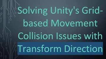 Solving Unity