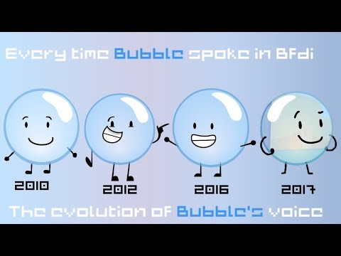 Every time that bubble spoke in BFDI [Evolution of Bubble's voice]