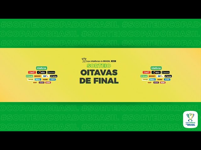 AO VIVO: SORTEIO DAS OITAVAS DE FINAL DA COPA INTELBRAS DO BRASIL 2022 