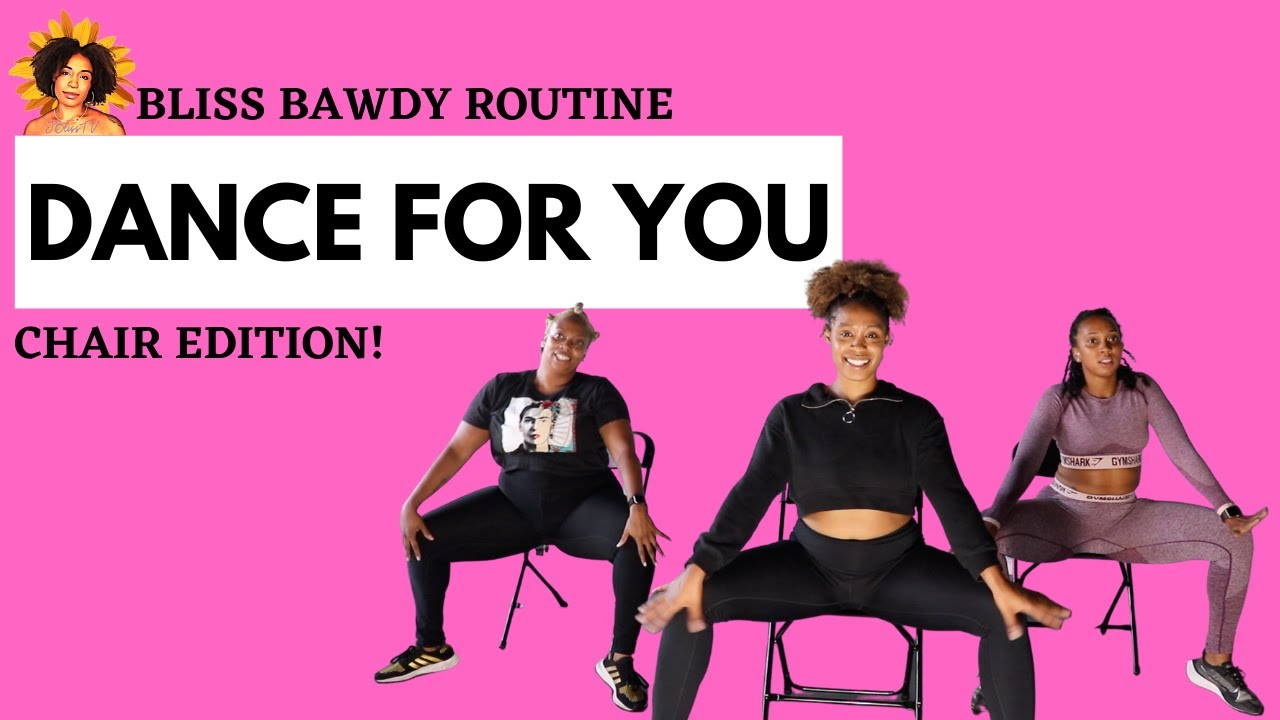 DANCE FOR YOU - BEYONCE | DANCE FITNESS ROUTINE | CHAIR ROUTINE | BLISS ...