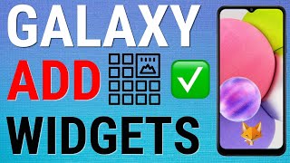 How To Add Widgets To Your Home Screen On Samsung Galaxy