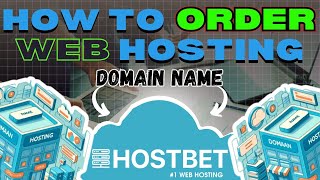 How to order Web Hosting and Domain name from HostBet