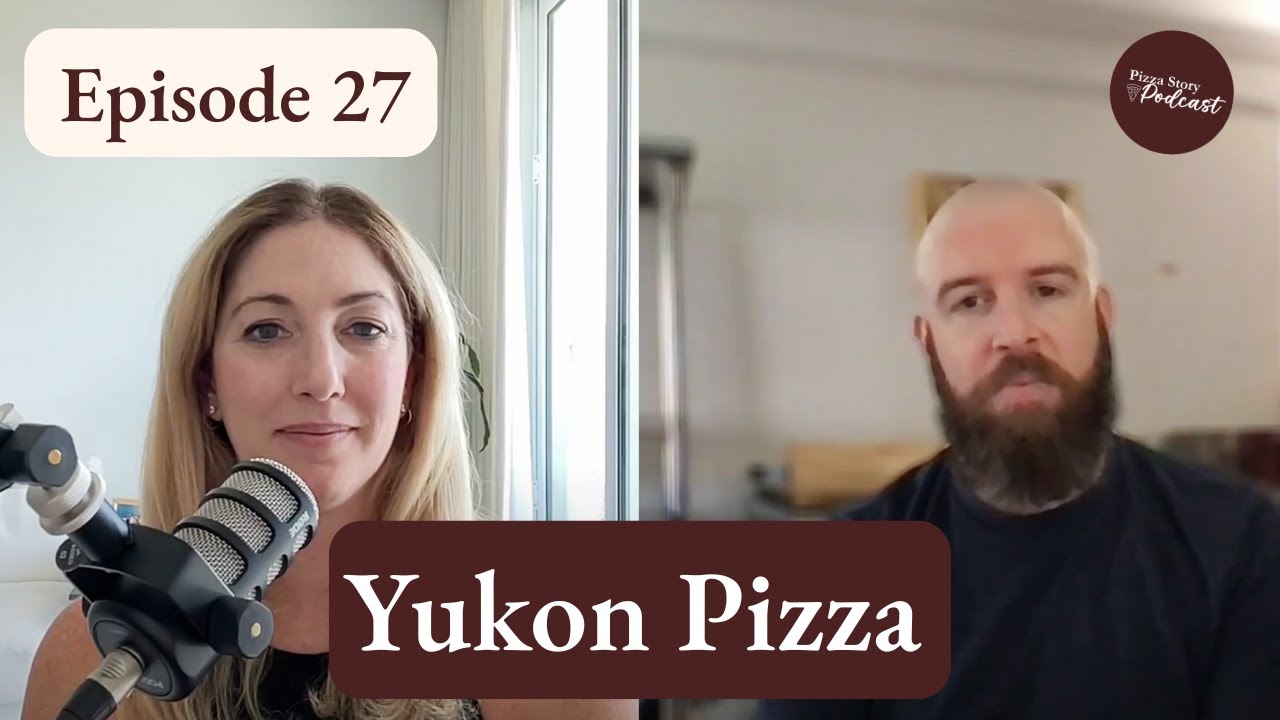 Yukon Pizza And the Story of the Sourdough Starter from 1800 With Alex White | Episode 27