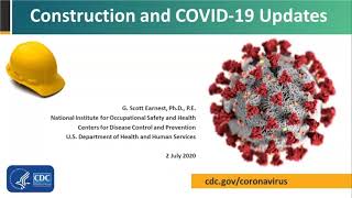 COVID 19 Webinar Series   Safety in Action   An Example from the Job Site 7 2 20