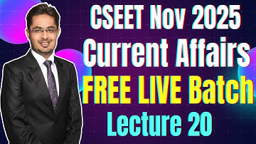 CSEET Current Affairs Video Lectures November 2025 | Lecture 20 | FREE Current Affairs Classes