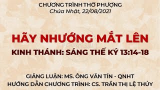 HTTL PHƯƠNG HÒA - Chương trình thờ phượng Chúa - 22/08/2021