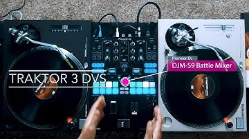 Traktor 3 DVS with Pioneer DJ DJM-S9 Battle Mixer