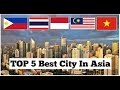 Top 5 Best Cities In Asia 2018