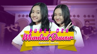 Aurel Dea - Mumbul Duwur ( Official Music Video )