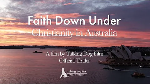 Faith Down Under: Christianity in Australia | Official Trailer