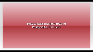 How to pass multiple rows to PostgreSQL function?
