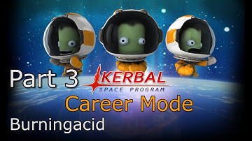 Kerbal Space Program Career Mode - Part 3 - Doomed Mün Mission