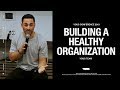 VOUS Conference 2019:  Building A Healthy Organization — VOUS Team