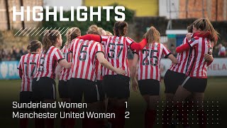 Sunderland Women 1-2 Manchester United Women | Highlights | Vitality Women's FA Cup