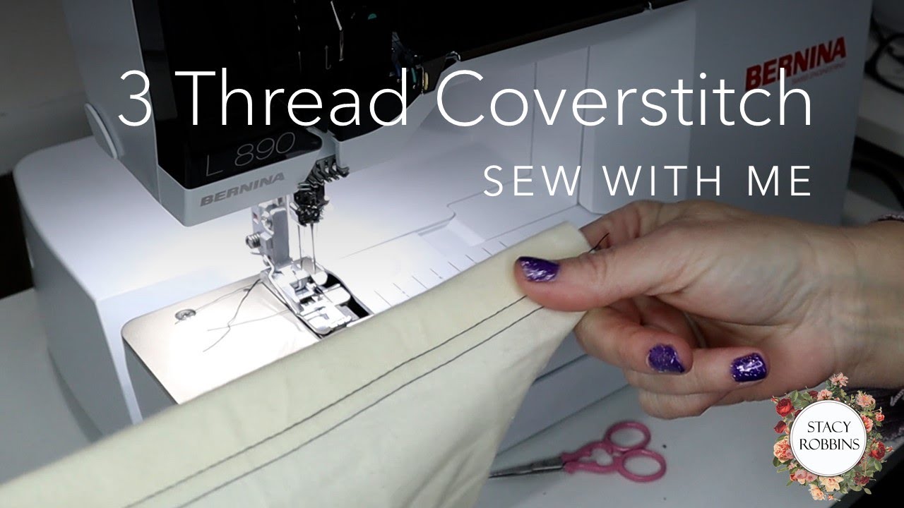 3 Thread Coverstitch Bernina L890 YouTube