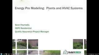 Energy Pro Modeling: Plants and HVAC Systems