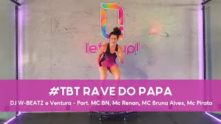 #TBT Rave Do Papa (DJ W-BEATZ e Ventura - Part. MC BN, Mc Renan, MC Bruna Alves, Mc Pirata)