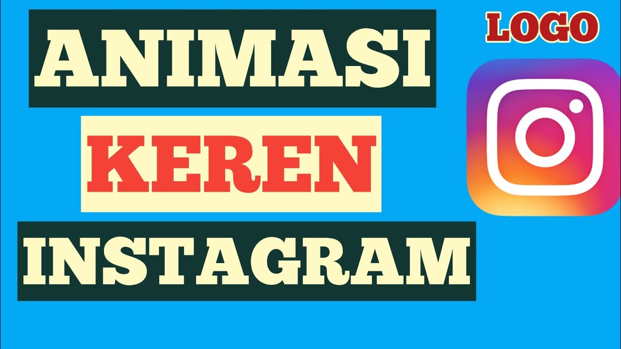 CARA MEMBUAT  ANIMASI  LOGO INSTAGRAM  DI  ANDROID 