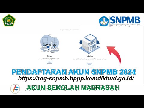 Tutorial Pendaftaran Akun Sekolah Madrasah SNPMB Tahun 2024 | Portal SNPMB Tahun 2024