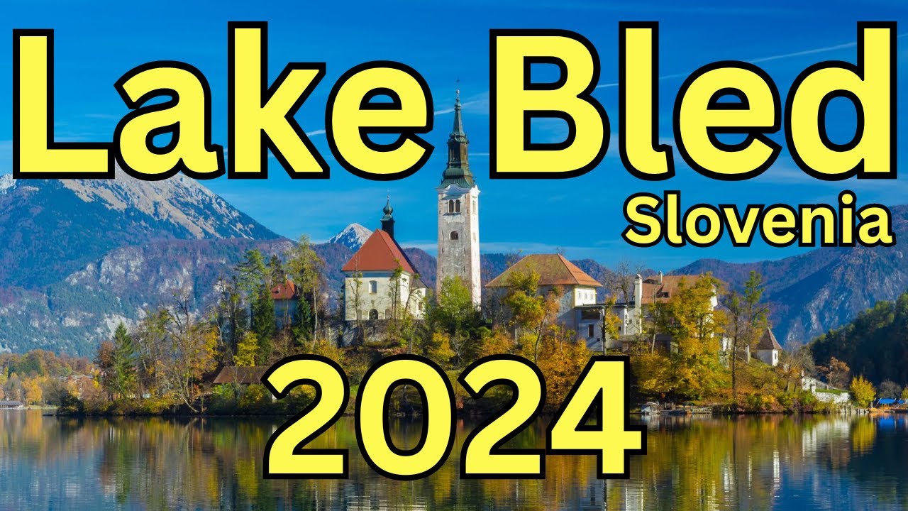 Lake Bled, Slovenia: A Travel Guide to Attractions, Slovenian Delights & FAQ's 💕