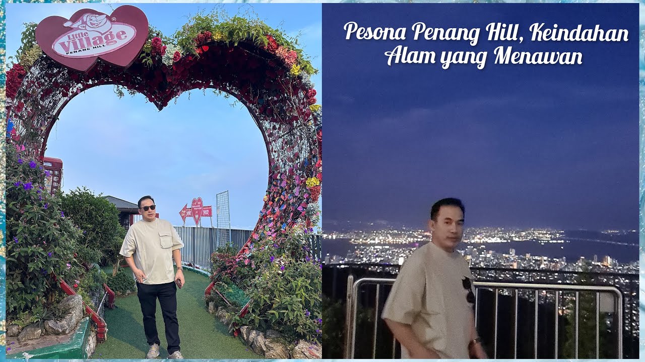 Pesona Penang Hill, Keindahan Alam Menawan