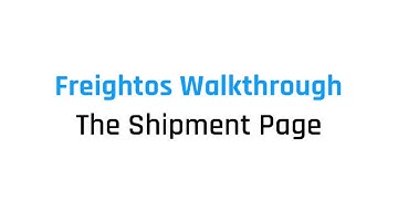 Freightos Walkthrough: The Shipment Management Page