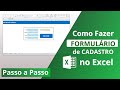 🔹[Excel] Como Fazer FORMULÁRIO de Cadastro no Excel  - Formulário automático com macro Excel