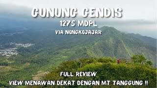 GUNUNG GENDIS 1275 MDPL FULL REVIEW | VIEW SUNRISE DAN SUNSET YANG COCOK UNTUK PEMULA