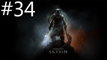 The Elder Scrolls V: Skyrim HD Playthrough Part 34 | DanQ8000