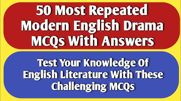 50 English Literature MCQs on Modern Drama  | Competitive Exam Prep | UGC NET, UPLT, PGT, JKPSC, JRF