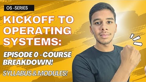 Operating System  - R22 JNTUH syllabus | Episode - 0 | OS Series | 2025 | #operatingsystem