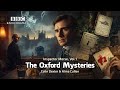 Inspector Morse Vol 1 Colin Dexter Alma Cullen BBC Radio Drama The Oxford Mysteries Inspector Morse Vol 1 Colin Dexter Alma Cullen BBC Radio Drama The Oxford Mysteries