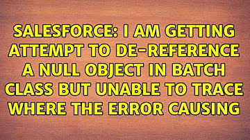 I am getting Attempt to de-reference a null object in batch class but unable to trace where the...