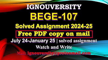 BEGE 107 solved assignment 2024-25 || bege 107 solved assignment 2024 in English || bege 107 english