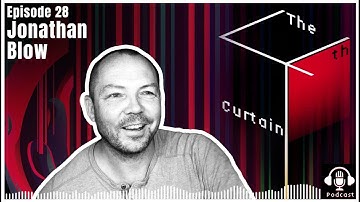 Episode 28 - The Independent Mindset of Braid