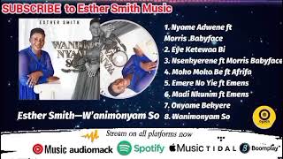 Esther Smith - W'animonyam So (Full Album)