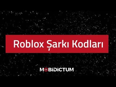 Roblox Türkçe Şarkı Kodları ID#13 Roblox TURKISH SONG CODES ID #13