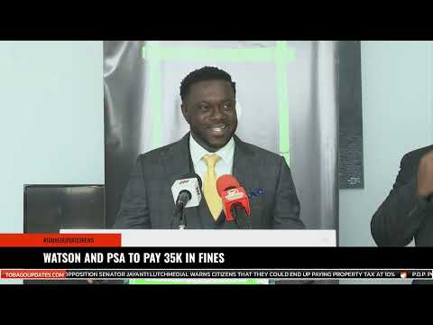 WATSON AND PSA TO PAY 35K IN FINES