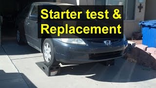 How to test and replace your starter, Honda Accord, Acura TSX - VOTD How to test and replace your starter, Honda Accord, Acura TSX - VOTD