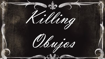 Killing Obujos