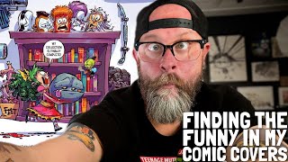 Finding the Funny In My Comic Covers