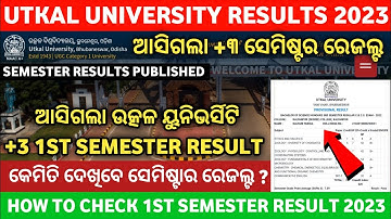 Utkal University +3 1st Semester (Back) Results Published | How to Check +3 1st Semester Results ?