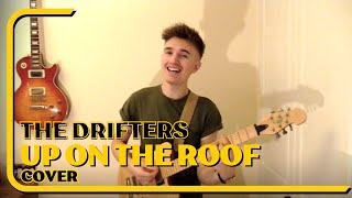 Up On The Roof cover - The Drifters