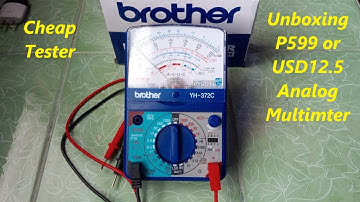 Brother YH-372C Analog Multimeter Unboxing & Testing - Cheap But Effective Tester