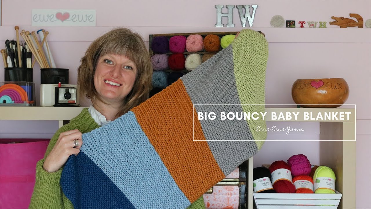 Big Bouncy Baby Blanket FREE Knitting Pattern from Ewe Ewe Yarns - YouTube