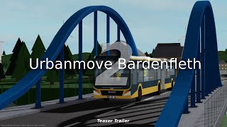 Urbanmove Bardenfleth 2 Teaser Trailer