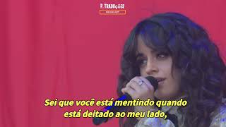 Camila Cabello- Something's Gotta Give (Legendado/ Tradução) - Live