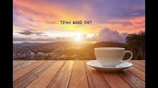 GOOD DAY - Liahona Olayan