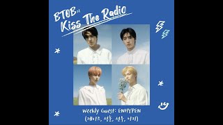 비투비의 키스더라디오(BTOB Kiss the radio) with ENHYPEN 제이크,성훈,선우,니키 220114
