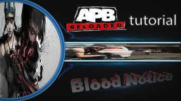 APB Reloaded tutorial